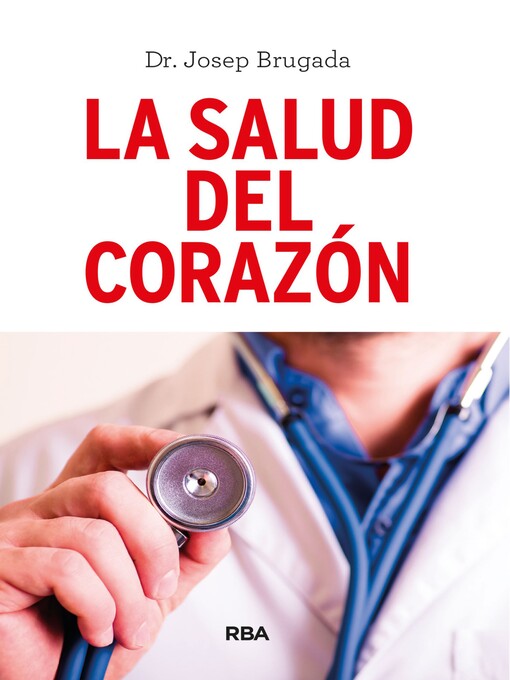 Title details for La salud del corazón by Josep Brugada - Available